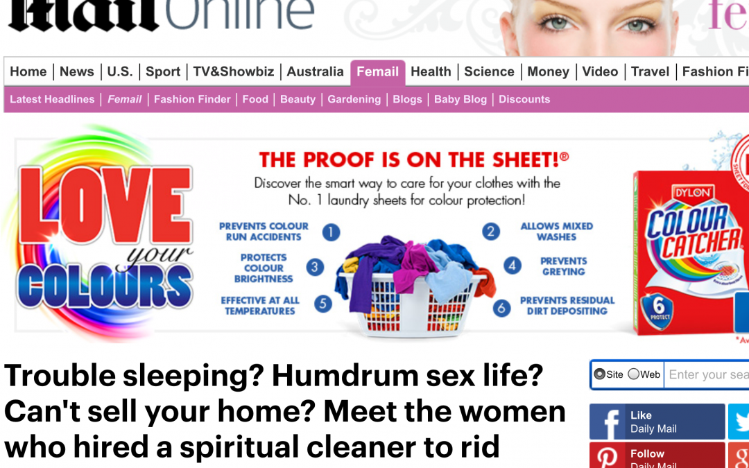 Featured in The Daily Mail ‘Women who have their homes spiritually cleansed’